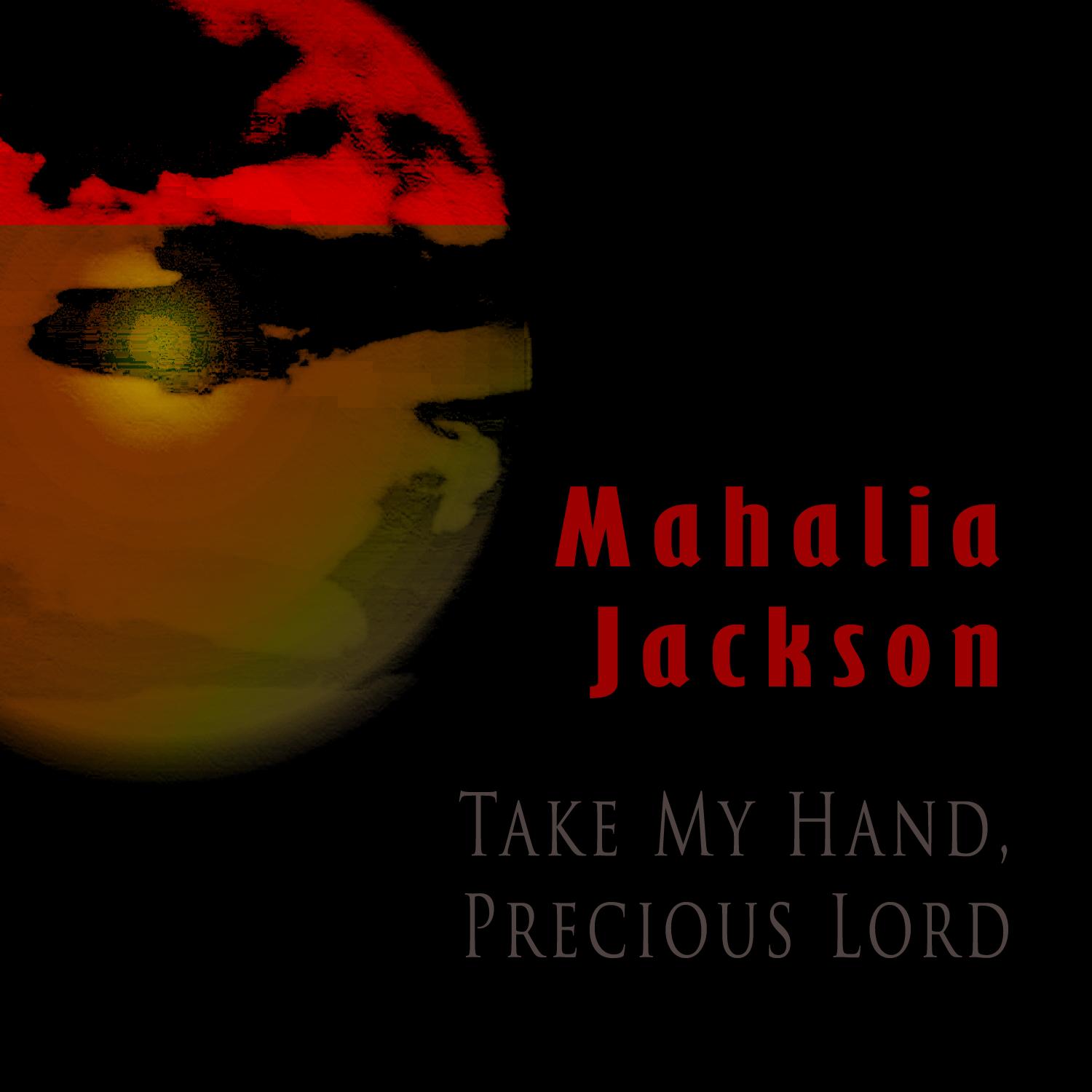 Take My Hand Precious Lord Alexander Street A Proquest Company